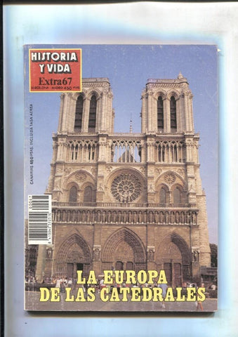 Historia y Vida extra numero 067: La europa de las catedrales