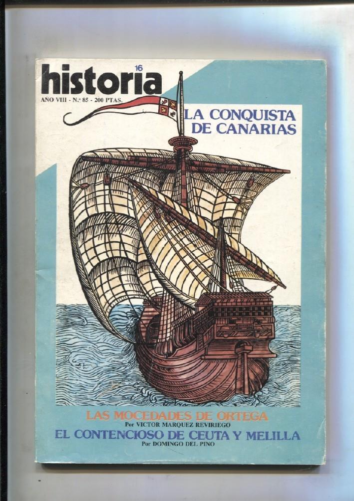 Historia 16 numero 085: La conquista de Canarias, El contencioso de Ceuta y Melilla