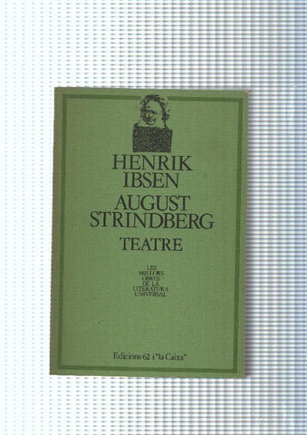 Teatre de Henrik Ibsen y August Strindberg