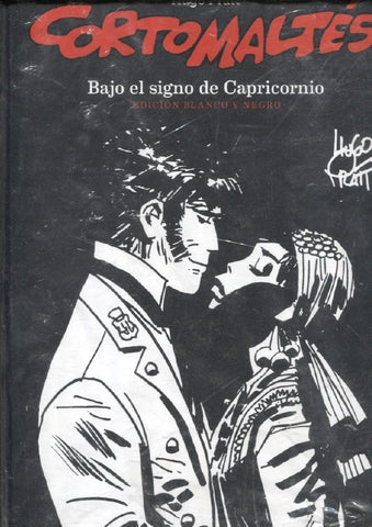 Hugo Pratt: Corto Maltes: Bajo el signo de Capricornio, edicion en blanco y negro