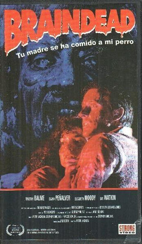 Pelicula VHS: Braindead: Tu madre se ha comido a mi perro