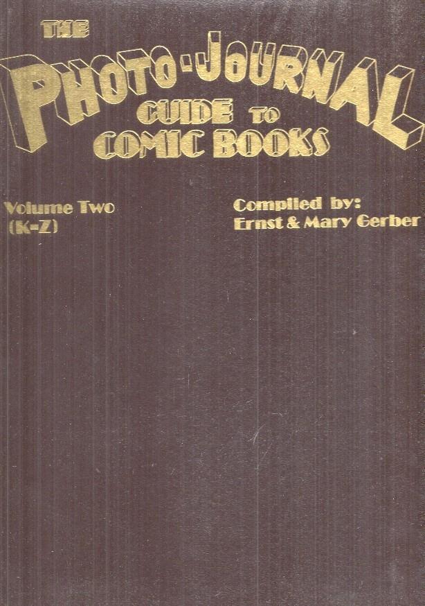 The Photo-Journal - Guide to Marvel comics K-Z Vol.2 (Gerber)