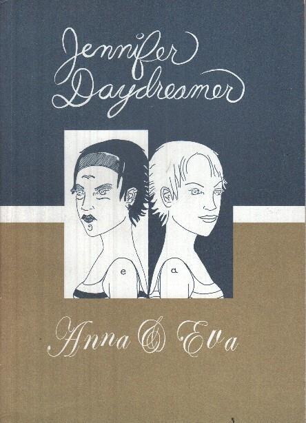 Jennifer Daydreamer #2: Anna & Eva