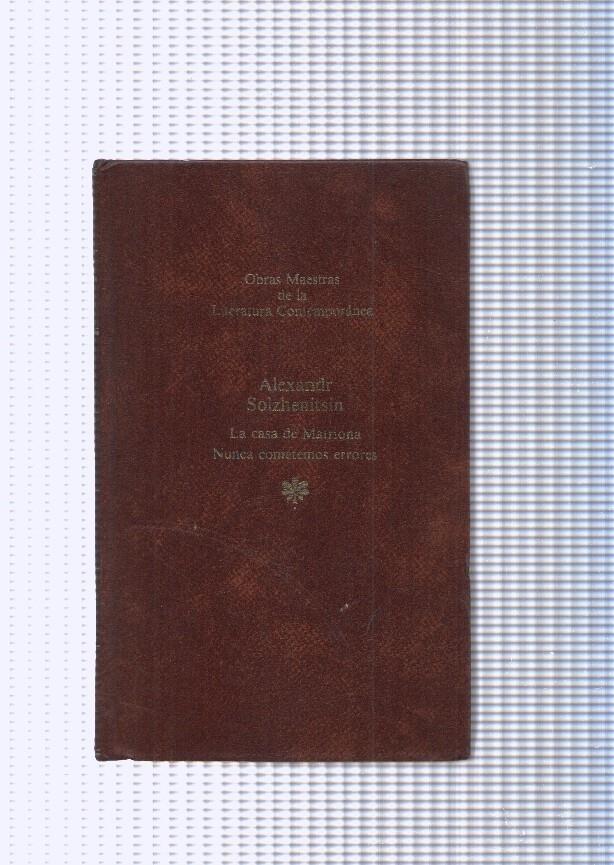 La casa de Matriona- Nunca cometemos errores