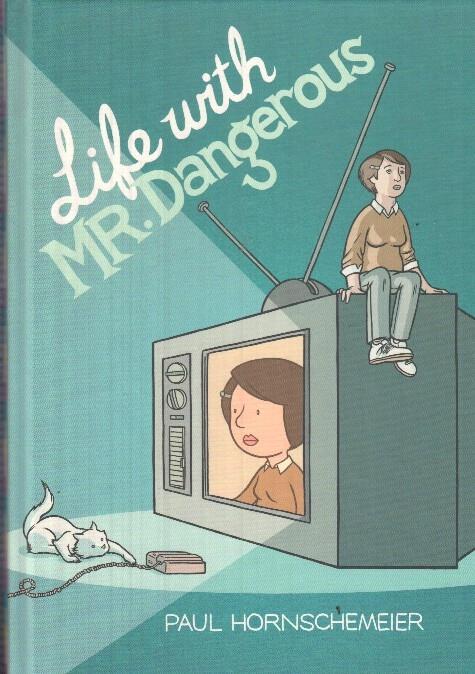 Life with MR. Dangerous