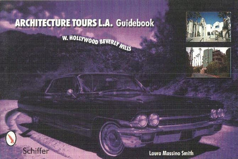 Architecture tours L.A. Guidebook