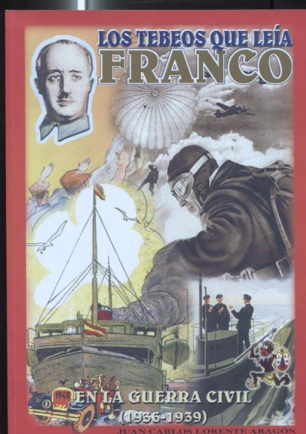 Los tebeos que leia Franco en la guerra civil 1936-1939