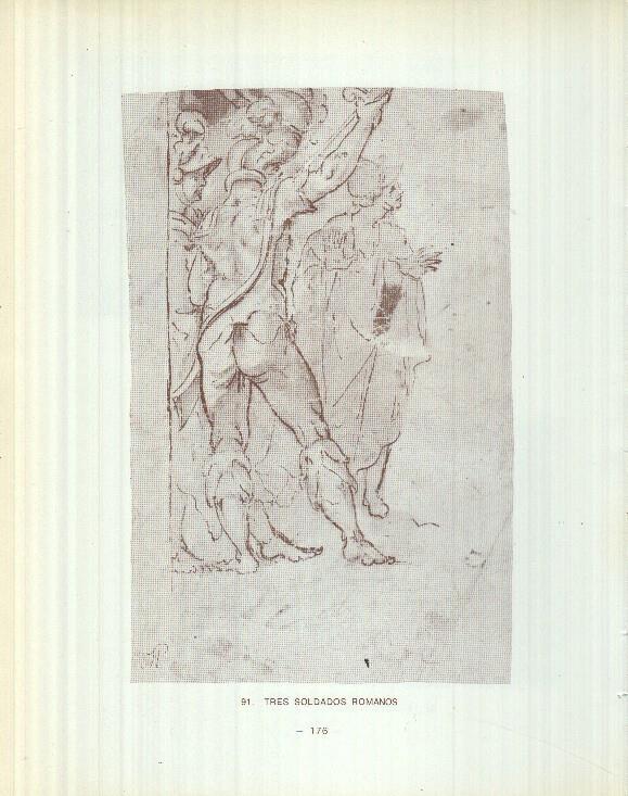 Dibujos de los siglos XVI y XVII: 89/90/91: Desnudo + Alegoria + Tres soldados romanos 