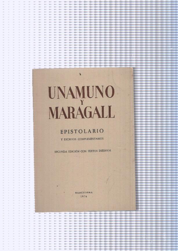 Epistolario y escritos complementarios de Unamuno y Maragall