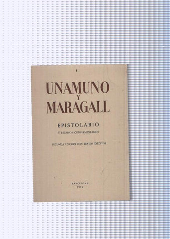 Epistolario y escritos complementarios de Unamuno y Maragall