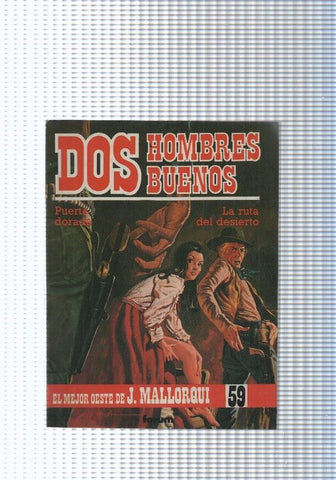 Dos Hombres Buenos num. 59: La ruta del desierto
