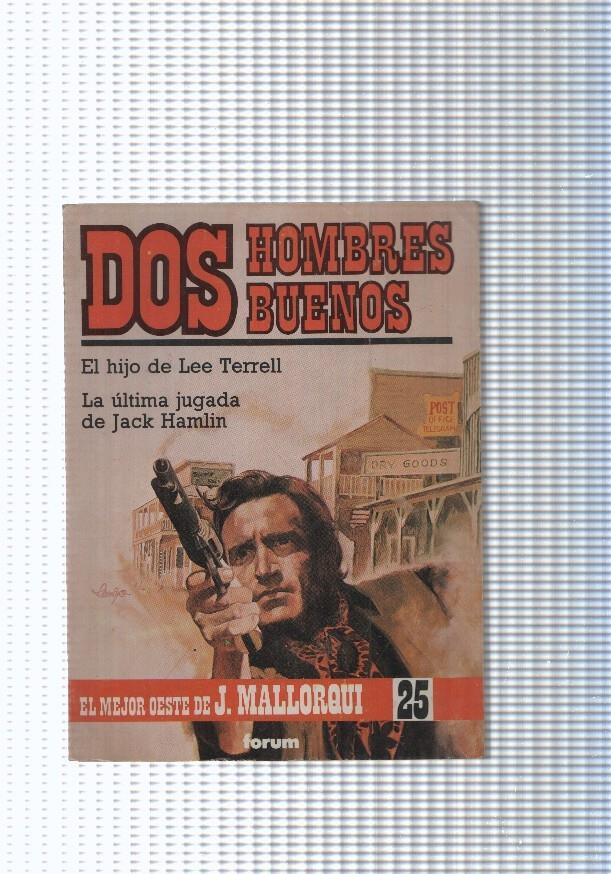 Dos Hombres Buenos num.25: El hijo de Lee Terrell- La ultima jugada de Jack