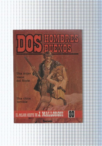 Dos Hombres Buenos num.80: Una mujer viene del Norte- Una chica terrible