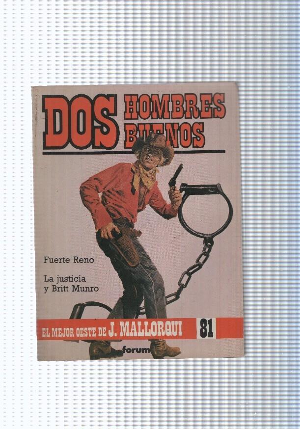 Dos Hombres Buenos num.81: Fuerte Reno- La justicia y Britt Munro