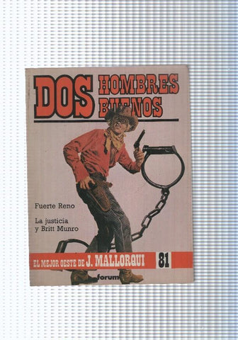Dos Hombres Buenos num.81: Fuerte Reno- La justicia y Britt Munro