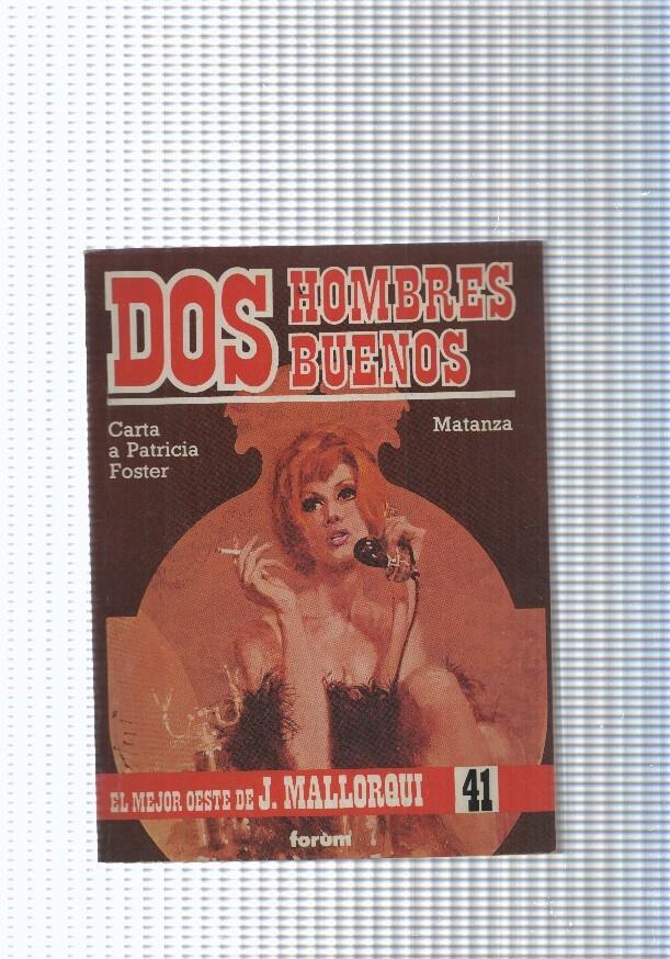 Dos Hombres Buenos num.41: Carta a Patricia Foster- Matanza