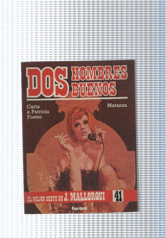 Dos Hombres Buenos num.41: Carta a Patricia Foster- Matanza