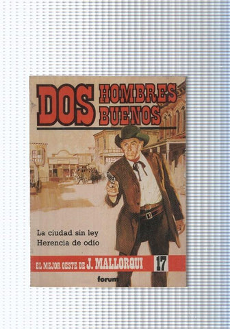 Dos Hombres Buenos num.17: La ciudad sin ley-Herencia de odio