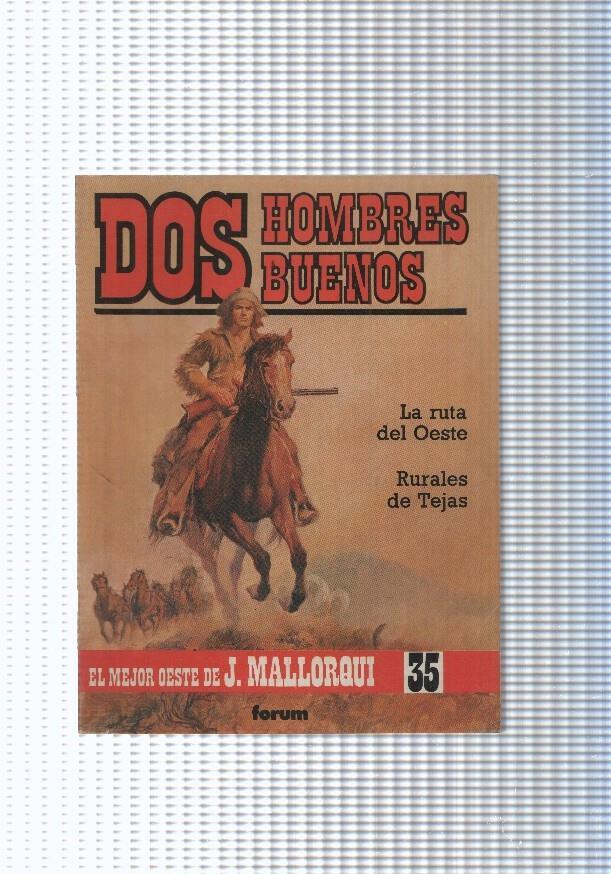 Dos Hombres Buenos num.35: La ruta del Oeste- Rurales de Tejas