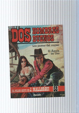 Dos Hombres Buenos num.58: Los jinetes del correo- El aguila de oro