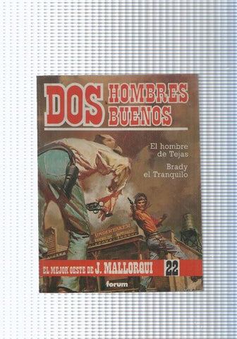 Dos Hombres Buenos num.22: El hombre de Tejas- Brady el Tranquilo