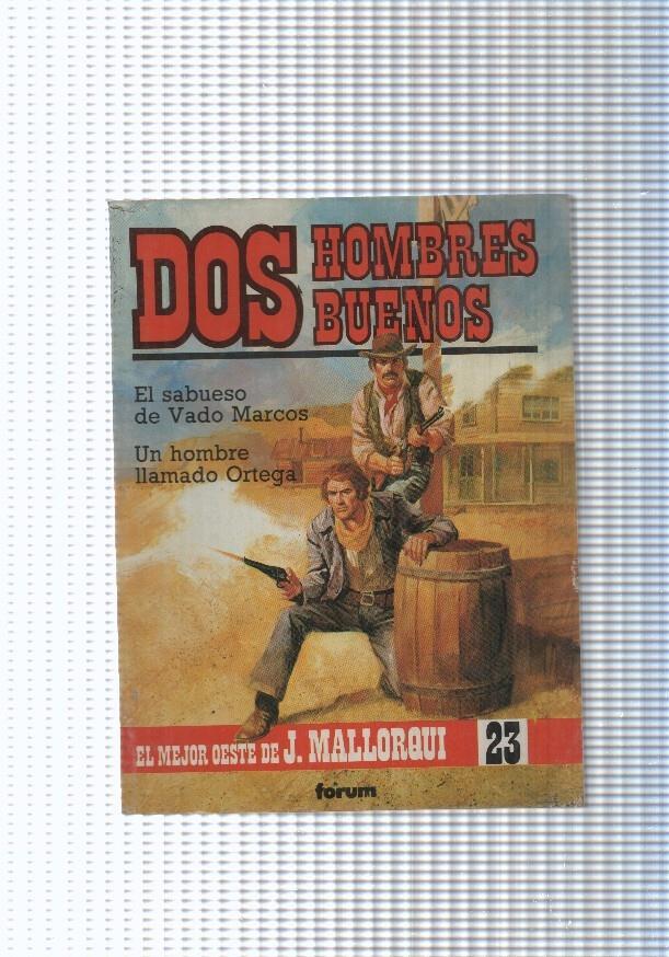 Dos Hombres Buenos num.23: El sabueso de Vado Marcos- Un hombre llamado
