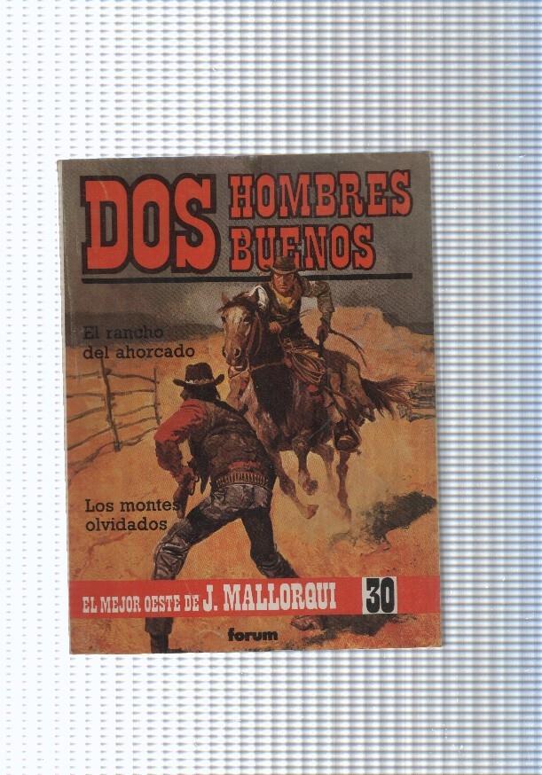 Dos Hombres Buenos num.30: El rancho del ahorcado- Los montes olvidados
