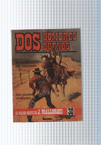Dos Hombres Buenos num.30: El rancho del ahorcado- Los montes olvidados