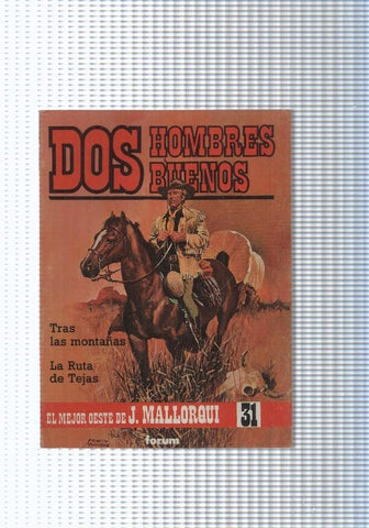 Dos Hombres Buenos num.31: Tras las montañas- La ruta de Tejas
