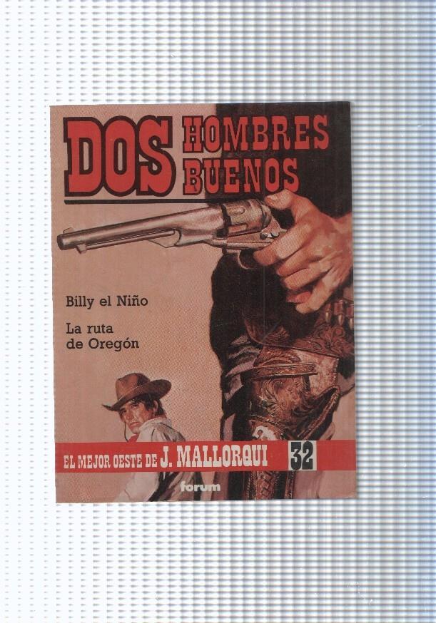 Dos Hombres Buenos num.32: Billy el Niño La ruta de Oregon