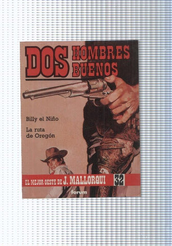 Dos Hombres Buenos num.32: Billy el Niño La ruta de Oregon