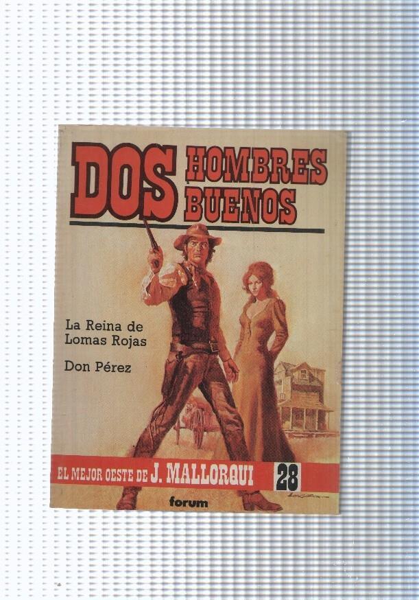 Dos Hombres Buenos num.28: La Reina de Lomas Rojas- Don Perez