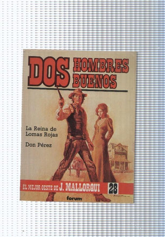 Dos Hombres Buenos num.28: La Reina de Lomas Rojas- Don Perez