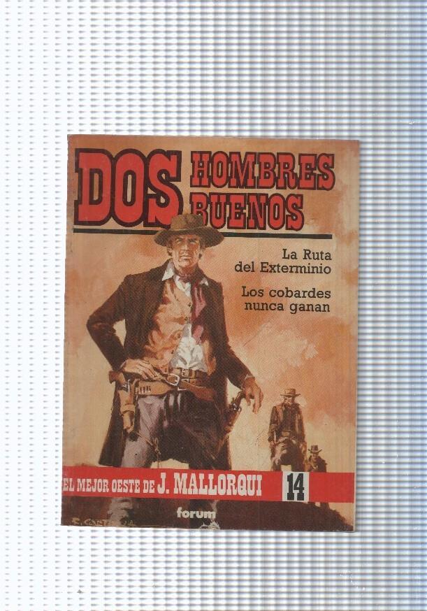 Dos Hombres Buenos num.14: La ruta del Exterminio- Los cobardes nunca ganan