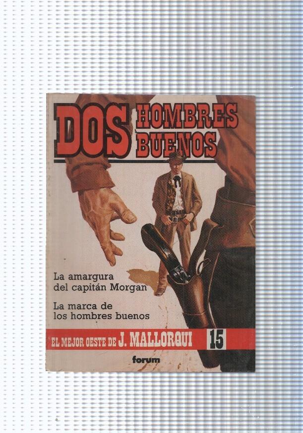 Dos Hombres Buenos num.15: La amargura del capitan Morgan- La marca de los