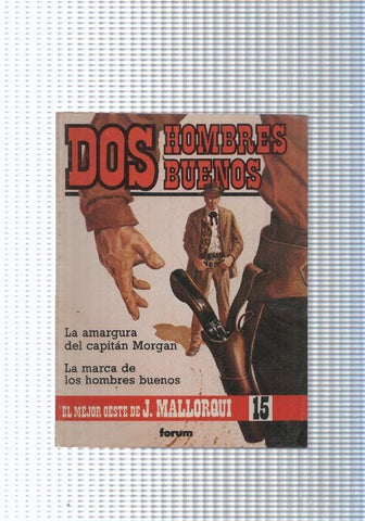 Dos Hombres Buenos num.15: La amargura del capitan Morgan- La marca de los