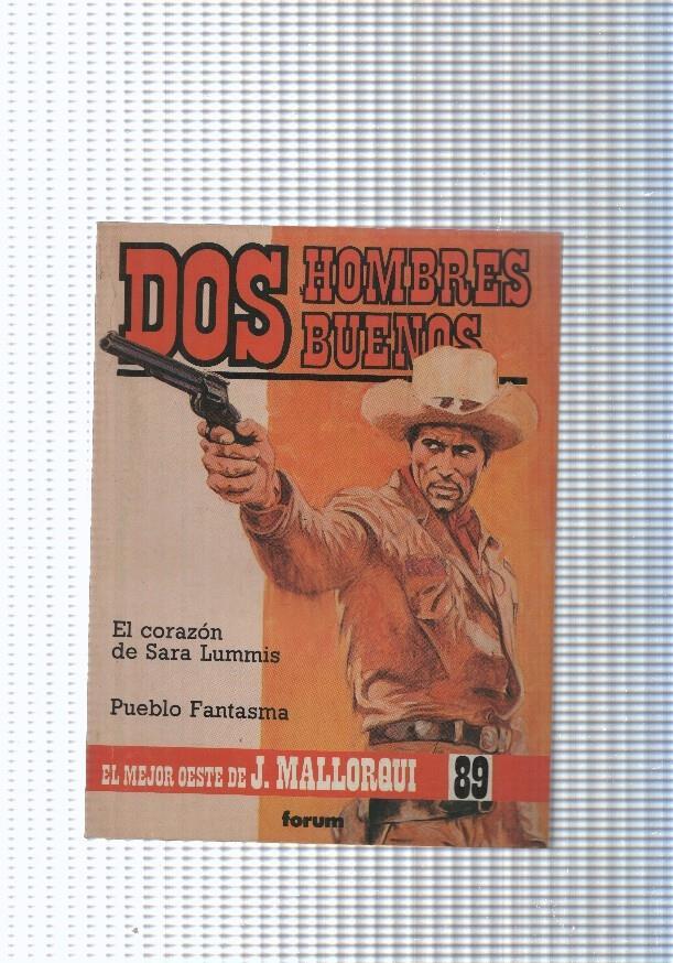 Dos Hombres Buenos num.89: El coraon de Sara Lummis- Pueblo fantasma