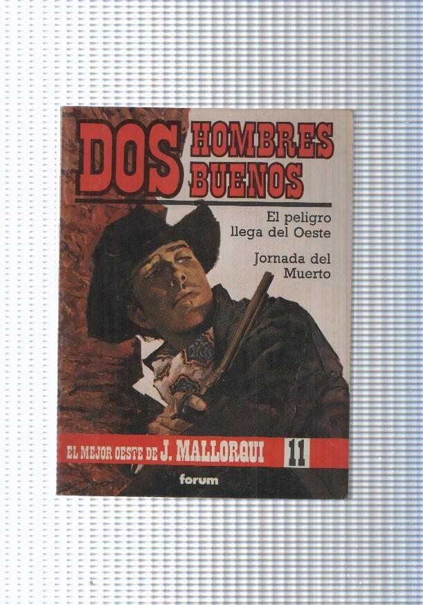 Dos Hombres Buenos num.11: El peligro llega del Oeste- Jornada del muerto