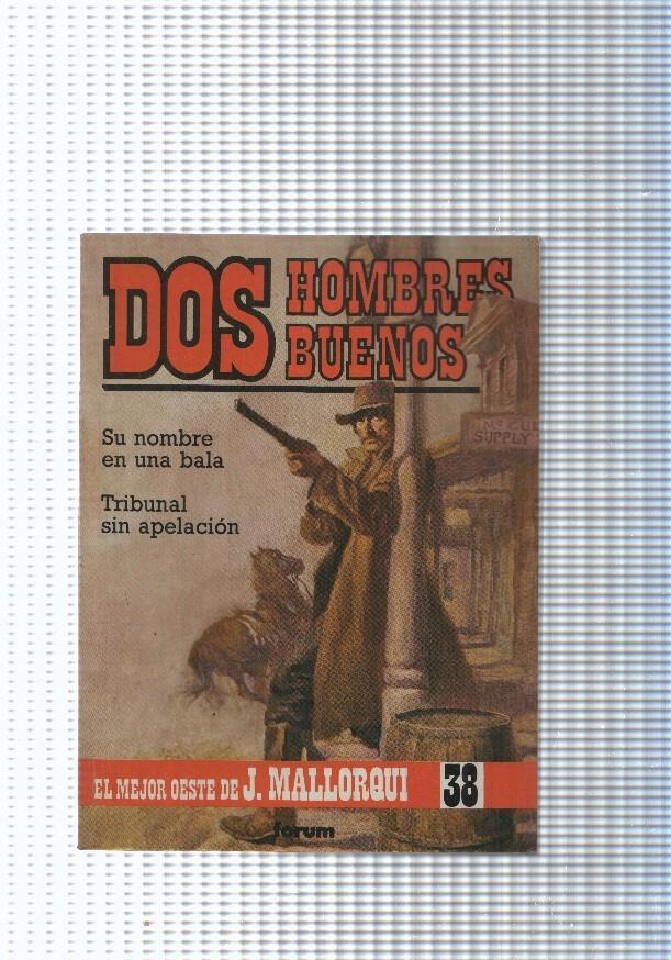 Dos Hombres Buenos num.38: Su nombre es una bala- Tribunal sin apelacion