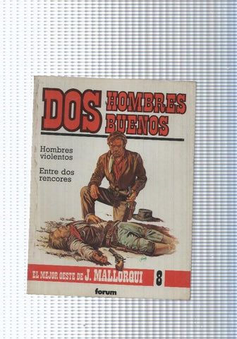 Dos Hombres Buenos num.08: Hombres violentos- Entre dos rencores