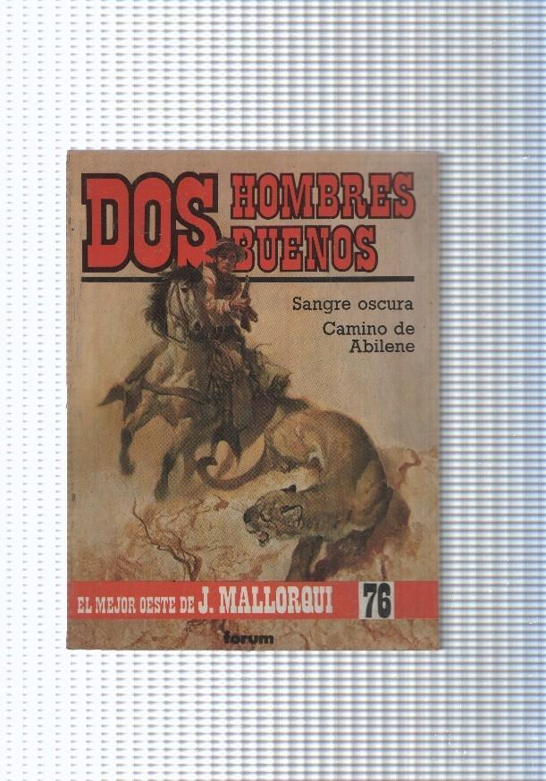 Dos Hombres Buenos num.76: Sangre oscura- Camino de Abilene