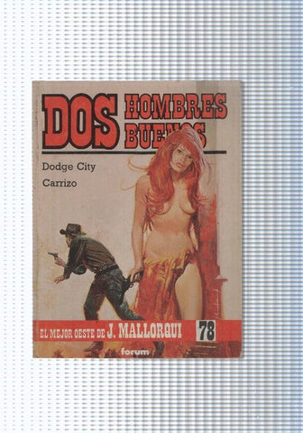 Dos Hombres Buenos num.78: Dodge City- Carrizo