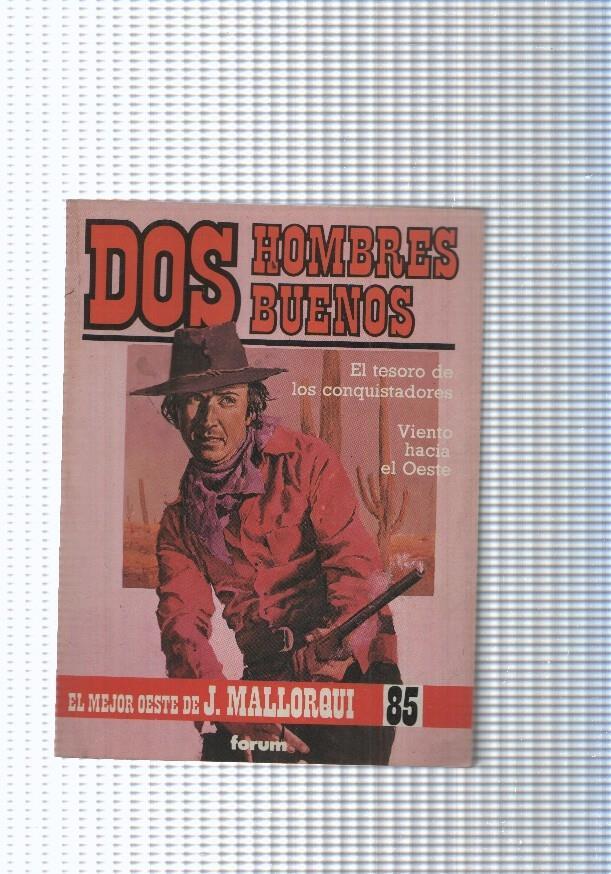 Dos Hombres Buenos num.85: El tesoro de los conquistadores-Viento hacia el