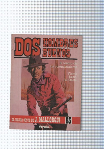 Dos Hombres Buenos num.85: El tesoro de los conquistadores-Viento hacia el