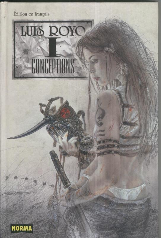 Coleccion Luis Royo: Conceptions I (primera edicion en francia)