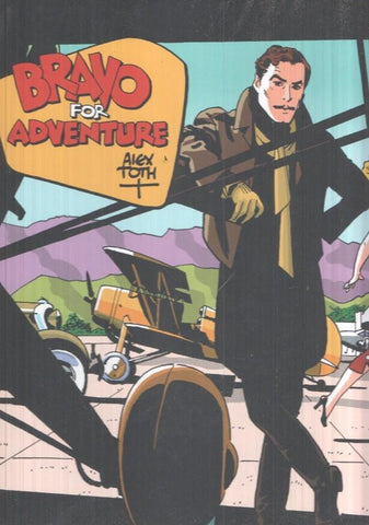Bravo for adventure