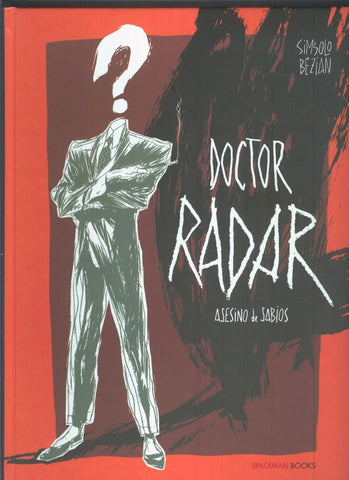 Spaceman Books: Doctor Radar, asesino de sabios