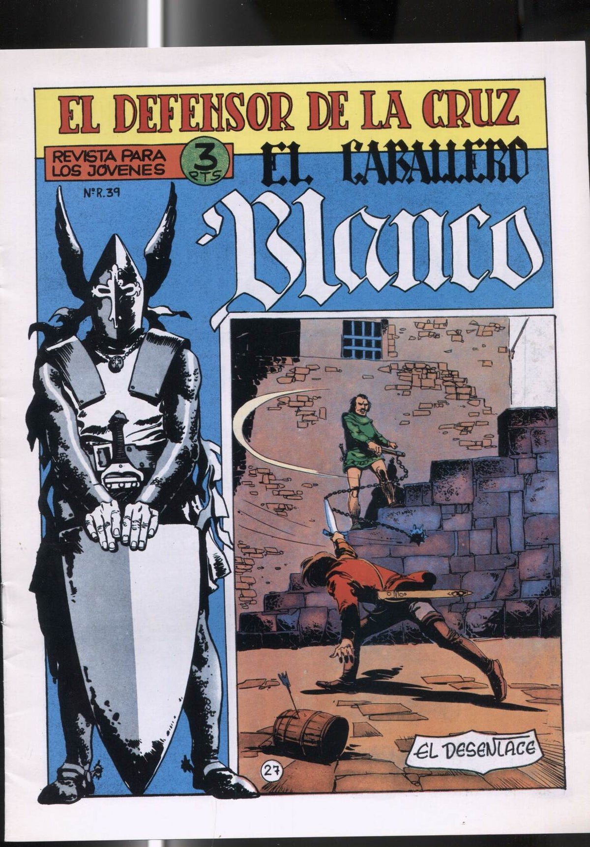 El Caballero Blanco numero 27: El desenlace