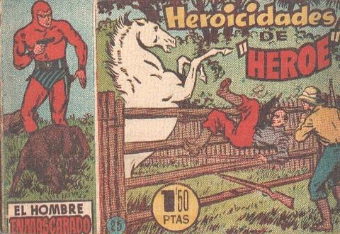 El hombre enmascarado 025 - Heroicidades de "heroe"