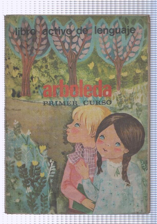 Arboleda, primer curso. Libro activo de lenguaje (ejemplar aviejado)